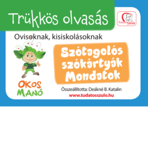 Trükkös olvasás - Szótagolós szókártyák - mondatok